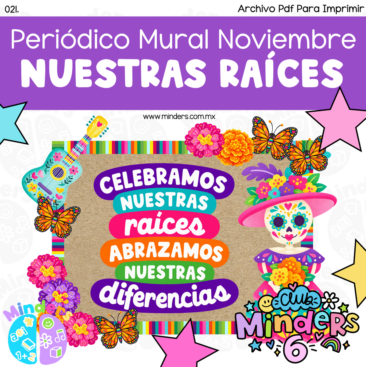 Periódico Mural - Noviembre Nuestras Raíces