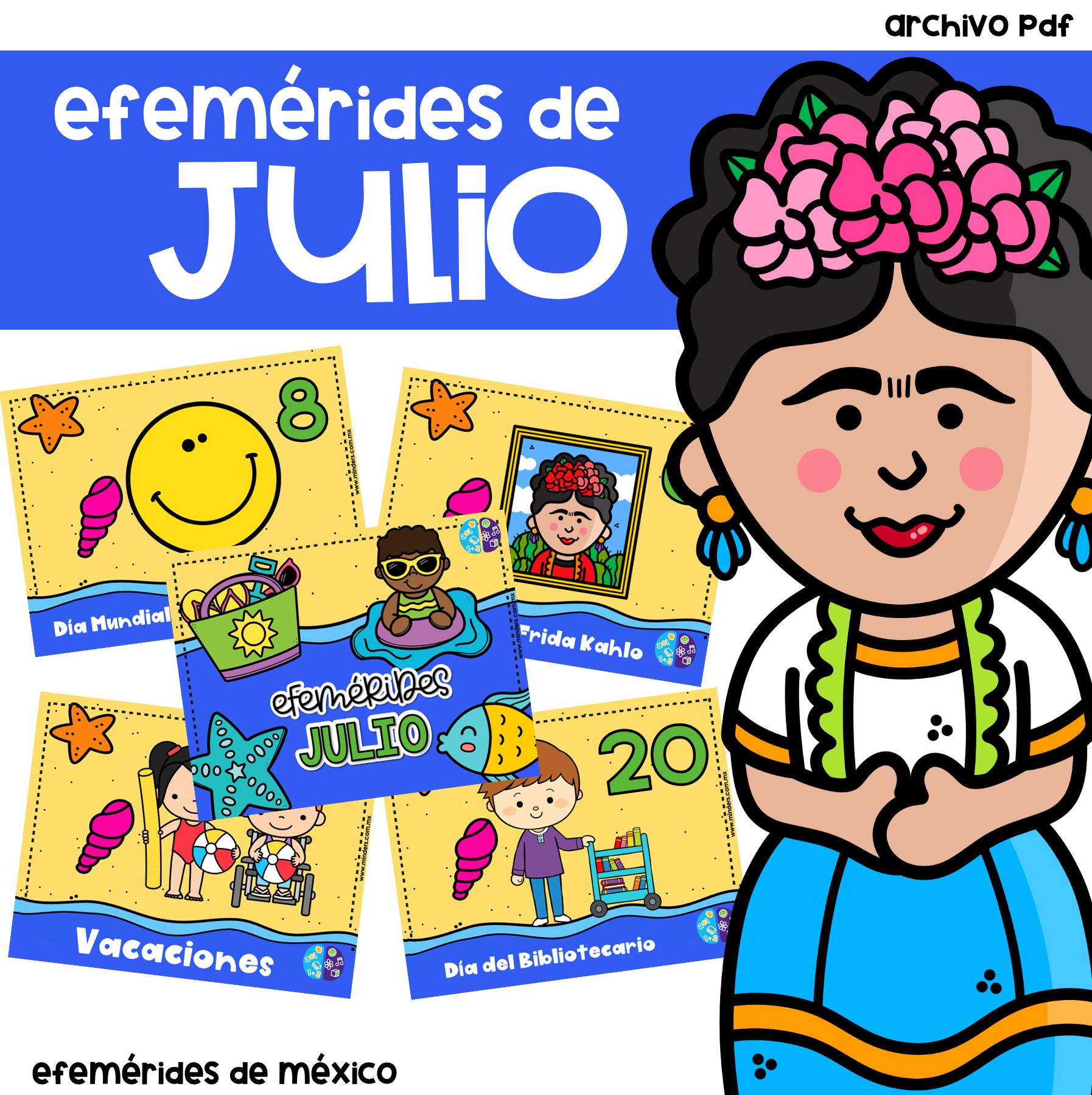 Efemérides del Mes de Julio Mindersmx