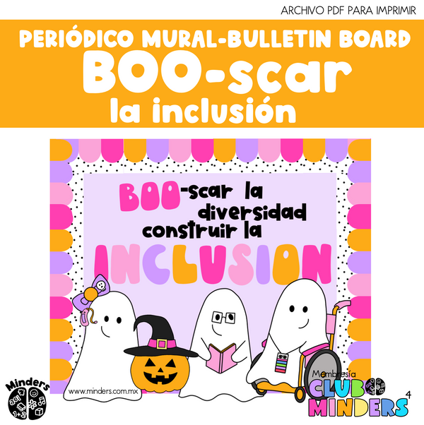 Boo-scar la diversidad, construir la inclusión - Periódico Mural/Bulletin Board