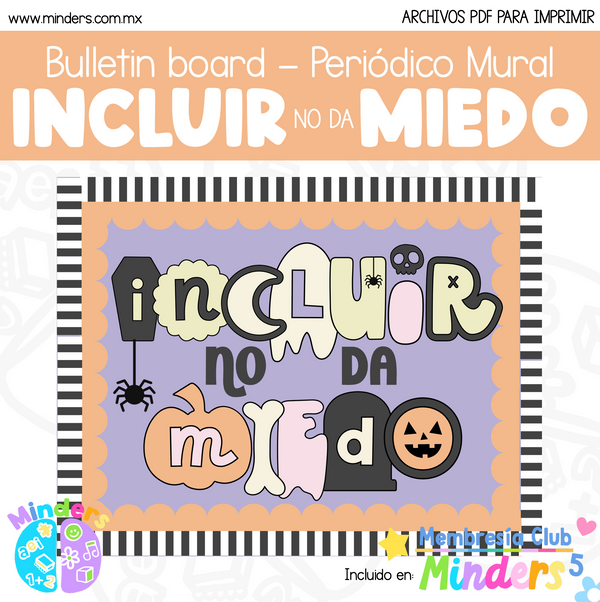 Bulletin board - Mural Incluir no da Miedo