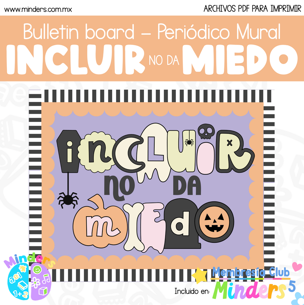 Bulletin board - Mural Incluir no da Miedo